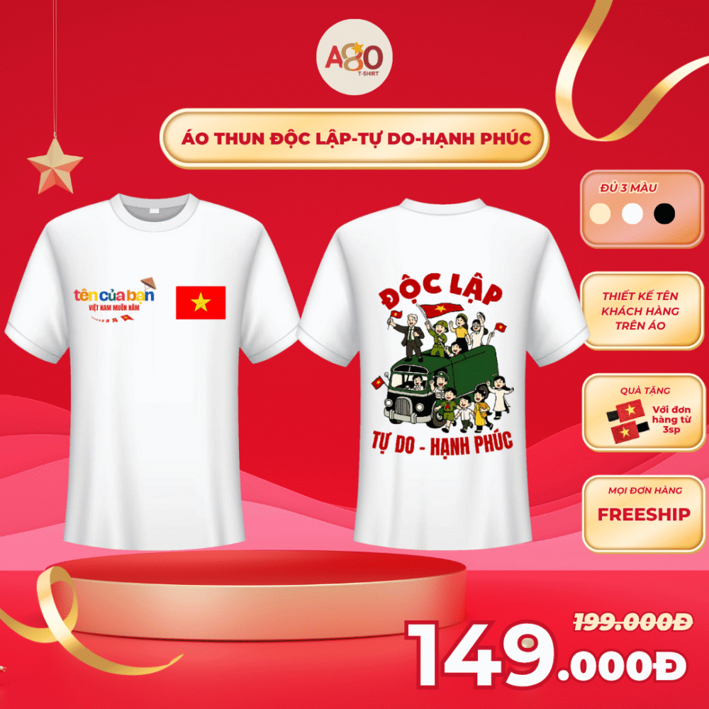 Áo thun Độc lập-Tự do-Hạnh phúc